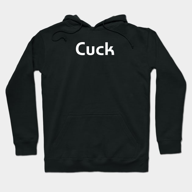 Cuckold Tshirt Funny Cuck Shirt For Him Hoodie by Schneds Threads +